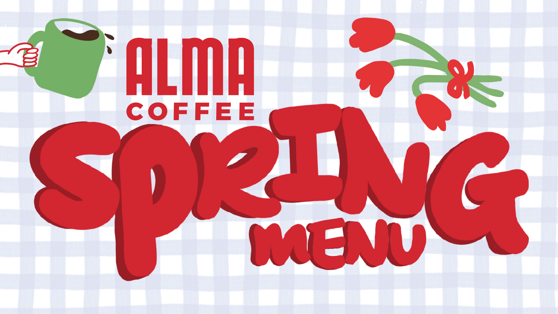 Always Spring Menu Spring Menu 2025 – Alma Coffee