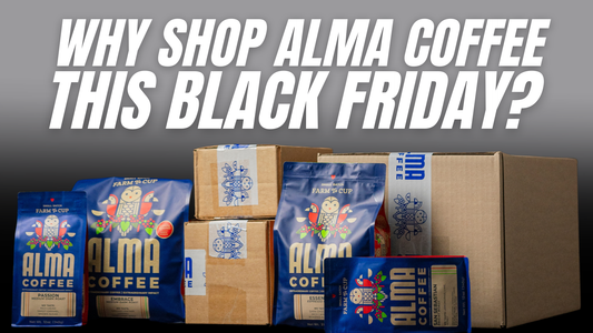 Why Shop Alma Coffee this Black Friday?