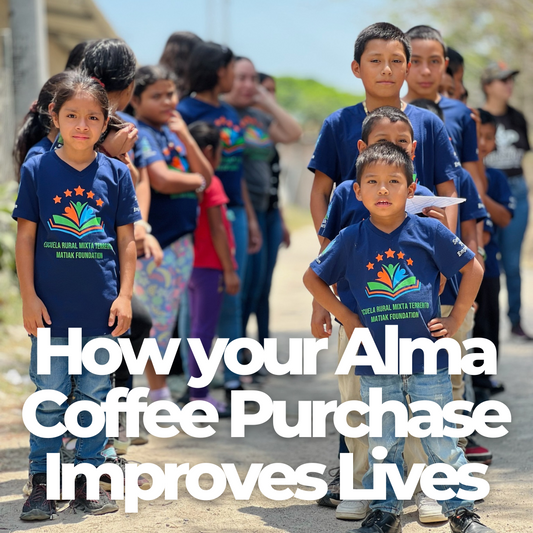 How Your Alma Coffee Purchase Improves Lives